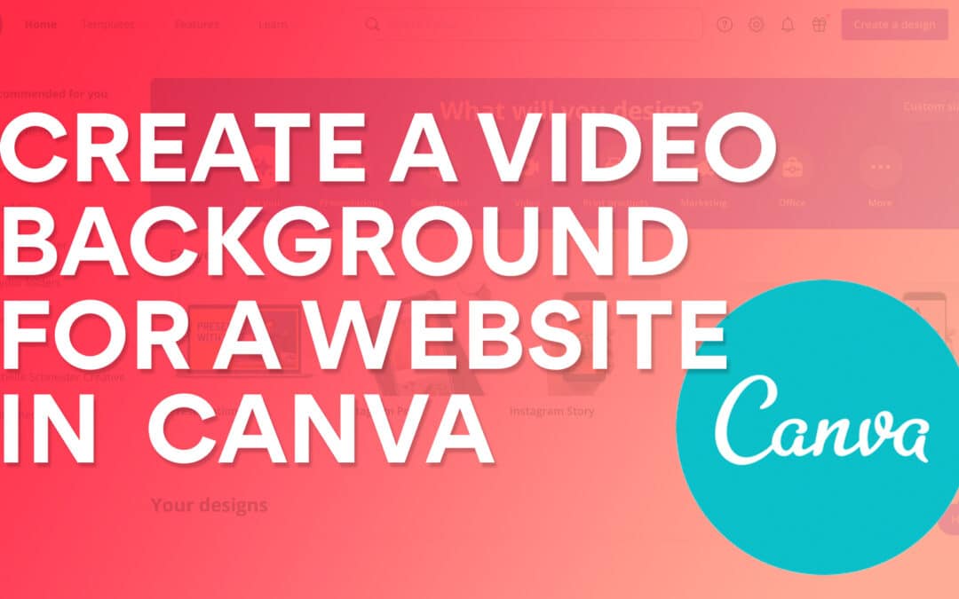 How to make a video background for a website in Canva